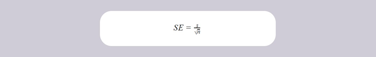 The formula used to calculate standard error where the population standard deviation is not known