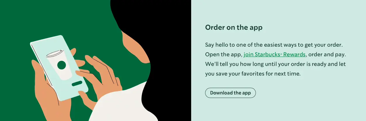 A section of the Starbucks website, explaining how customers can order on the app
