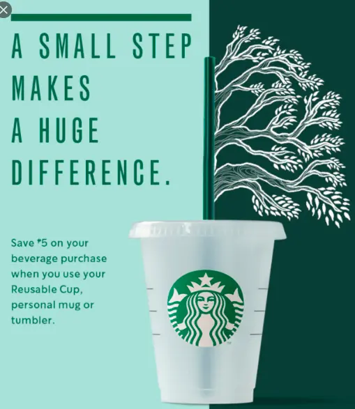 A Starbucks ad highlighting the steps Starbucks has taken to be more environmentally friendly