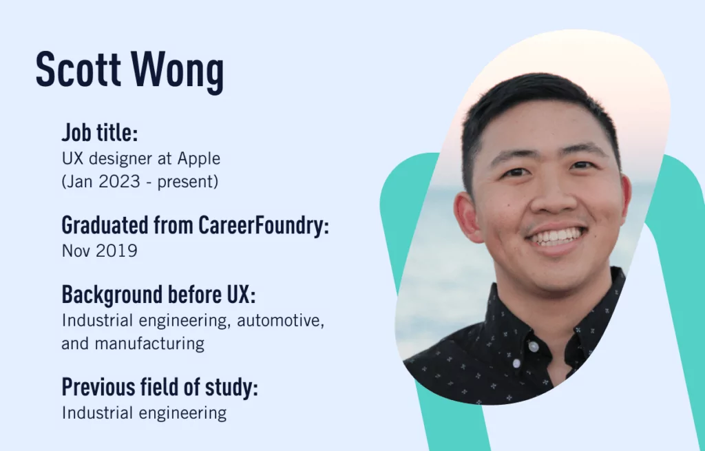 Industrial engineer career changer Scott Wong, who graduated from the UX Design Program at CareerFoundry