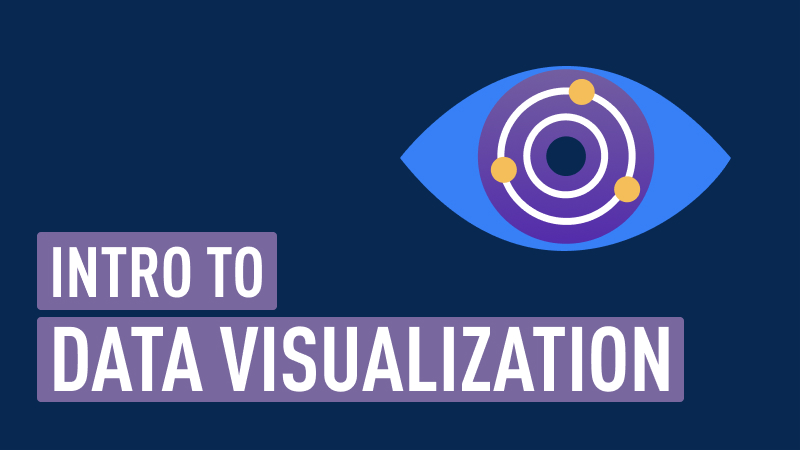 What Is Data Visualization? | Free Tutorial for Beginners