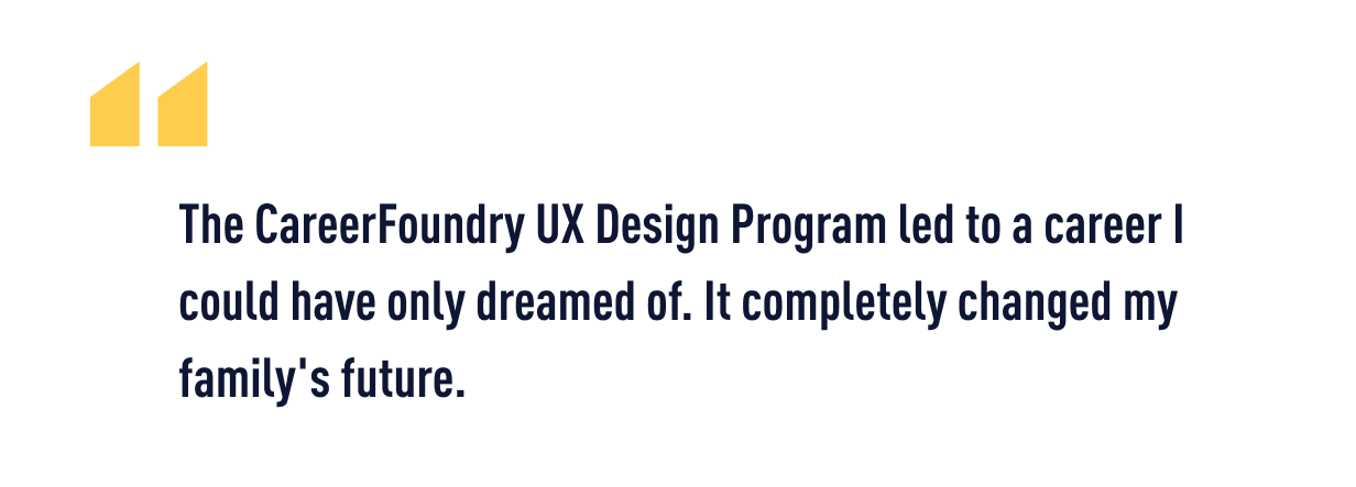 A quote from Nate about his career change to UX/UI design