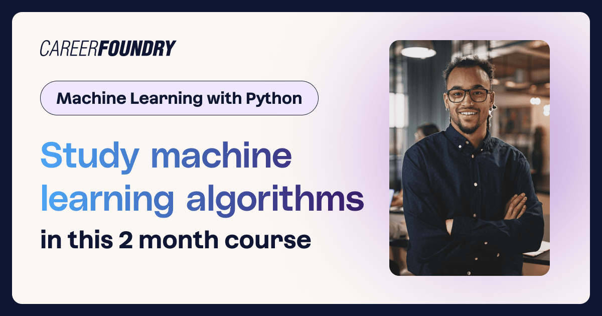 Learn Machine Learning with Python: A Course Built by Machine Learning ...