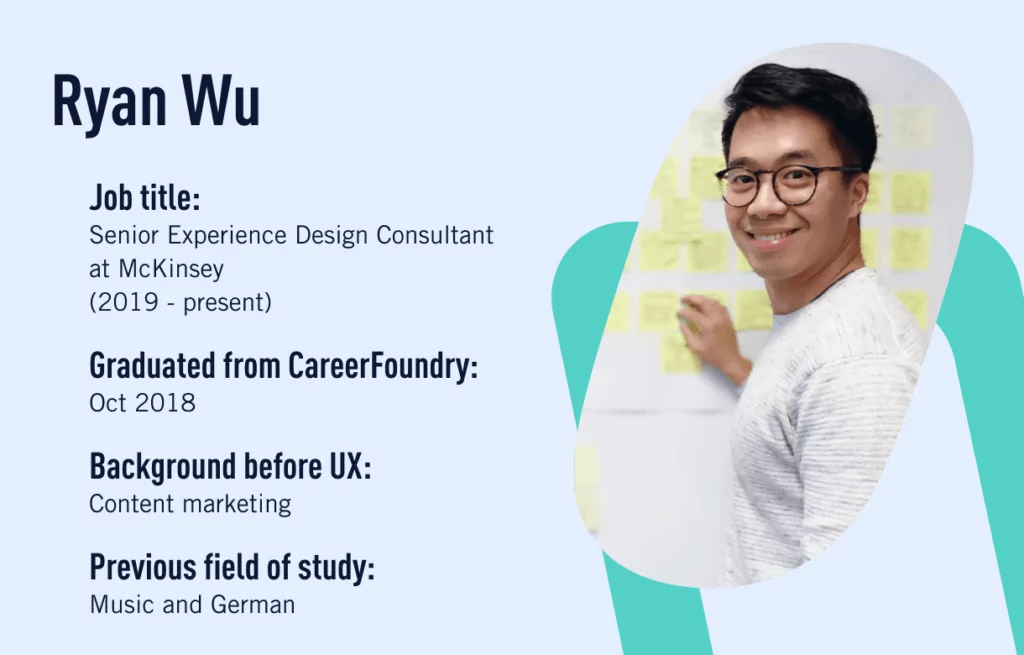 Ryan Wu, a CareerFoundry graduate who made a career change from marketing to UX consultant