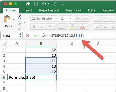 A Microsoft Excel worksheet with =STDEV.S(12,10,B3:B5) typed into the formula bar A Microsoft Excel worksheet with =STDEV.S(12,10,B3:B5) typed into the formula bar