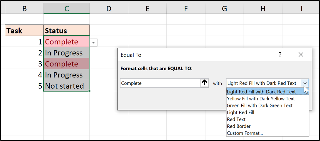 An Excel worksheet with two columns of data: Task number and status (complete, in progress, or not started). In this example, conditional formatting is being applied so that all tasks with the status “complete” will be formatted with a light red fill and dark red text. An Excel worksheet with two columns of data: Task number and status (complete, in progress, or not started). In this example, conditional formatting is being applied so that all tasks with the status “complete” will be formatted with a light red fill and dark red text.