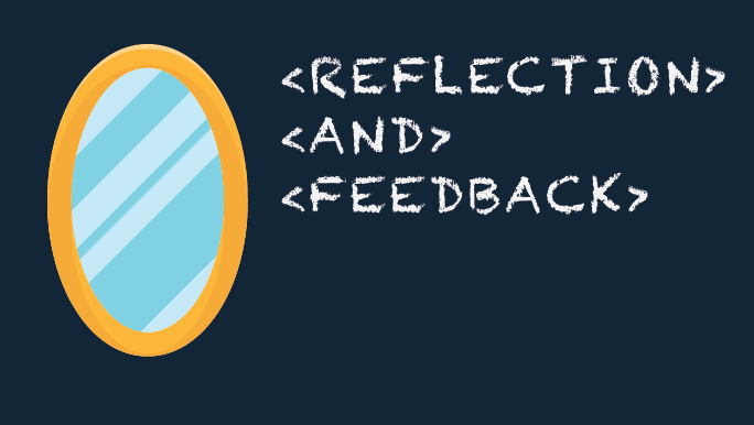 establishagoodreflectionandfeedbackprocess 1 min x 684 386x